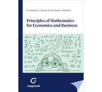 Libri D'Inverno Giovanna / Alberto Cambini / Laura Carosi - Principles Of Mathematics For Economics And Business