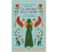 Libri Driscoll Rachel Louise - La Custode Delle Anime