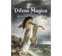 Libri Durville Henry - Tecniche Di Difesa Magica. Dall'antico Egitto Al Cristianesimo: Analisi Delle Dottrine Di Protezione Spirituale Attraverso Le Civilta