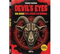 Libri Edoardo Trevisani - Devil's Eyes: Rob Zombie Tra Il Palco E Lo Schermo