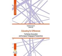 Libri Educating For Differences. Territories, Encounters And European Pedagogical Perspectives