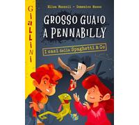 Libri Elisa Mazzoli - Grosso Guaio A Pennabilly. Nuova Ediz.