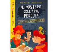 Libri Elisa Mazzoli - Il Mistero Dell'aria Perduta. Nuova Ediz.