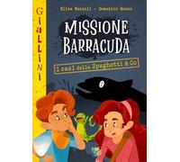 Libri Elisa Mazzoli - Missione Barracuda. Nuova Ediz.