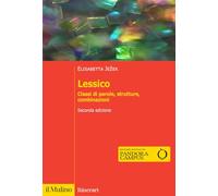 Libri Elisabetta Jezek - Lessico. Classi Di Parole, Strutture, Combinazioni