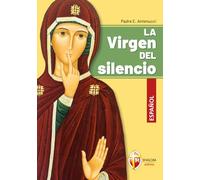 Libri Emiliano Antenucci - La Virgen Del Silencio