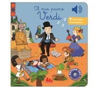 Libri Emilie Collet - Il Mio Primo Verdi. Classici Sonori. Ediz. A Colori