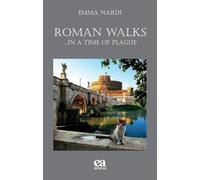Libri Emma Nardi - Roman Walks... In A Time Of Plague
