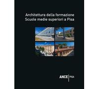 Libri Federico Bracaloni / Massimo Dringoli - Architettura Della Formazione. Scuole Medie Superiori A Pisa