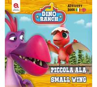 Libri Fernandes Matthew - Piccola Ala. Dino Ranch. Ediz. A Colori