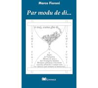 Libri Fioroni Marco - Par Modu De Di. Ediz. Brianzola E Italiana