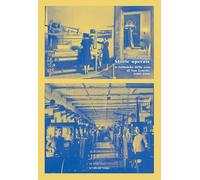 Libri Fosca Pizzaroni - Storie Operaie. Le Fabbriche Della Seta Di San Leucio 1950-2018