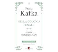 Libri Franz Kafka - Nella Colonia Penale-In Der Strafkolonie