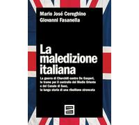 Libri Giovanni Fasanella / Cereghino Mario Jos? - La Maledizione Italiana