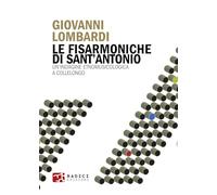 Libri Giovanni Lombardi - Le Fisarmoniche Di Sant'antonio. Un'indagine Etnomusicologica A Collelongo