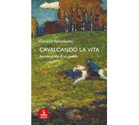 Libri Giovanni Palombarini - Cavalcando La Vita. Autobiografia Di Un Giudice
