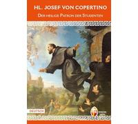 Libri Gustavo Parisciani - HL. Josef Von Copertino. Der Heilige Patron Der Studenten