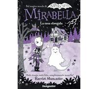 Libri Harriet Muncaster - La Casa Stregata. Mirabella