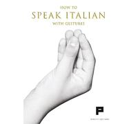 Libri How To Speak Italian With Gestures