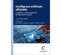 Libri Intelligenza Artificiale Affidabile. Compliance E Risk Management Per Il Governo Dei Rischi