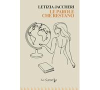 Libri Jaccheri Letizia - Le Parole Che Restano