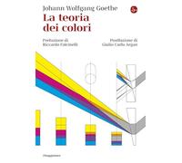 Libri Johann Wolfgang Goethe - La Teoria Dei Colori