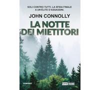 Libri John Connolly - La Notte Dei Mietitori