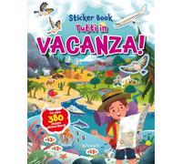 Libri Joli Hannah - Tutti In Vacanza! Sticker Book. Ediz. A Colori