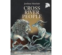 Libri Joshua Sinclair - Cross River People. Ediz. Italiana