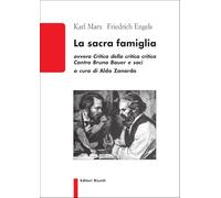 Libri Karl Marx / Friedrich Engels - La Sacra Famiglia