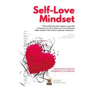 Libri Laurenzi Roberto / Gennaro Rocco - Self-Love Mindset