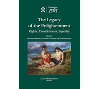 Libri Legacy Of The Enlightenment. Rights, Constitutions, Equality (The)