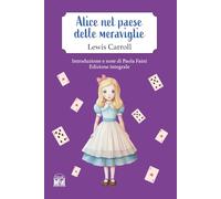 Libri Lewis Carroll - Alice Nel Paese Delle Meraviglie