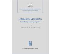 Libri Lombardia Veneziana. Contributi Per Nuove Prospettive