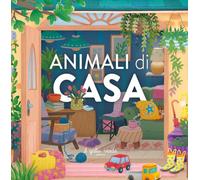 Libri Loretta Zoppi - Animali Di Casa. Ediz. A Colori