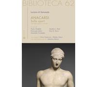 Libri Luciano Di Samosata - Anacarsi. Sullo Sport. Testo Greco A Fronte. Ediz. Bilingue