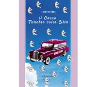 Libri Luigi De Rosa - Il Carro Funebre Color Lilla