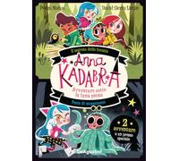 Libri Ma?as Pedro - Avventure Sotto La Luna Piena: Il Segreto Della Foresta-Festa Di Mezzanotte. Anna Kadabra