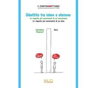 Libri Maaroufi Saifeddine / Cane Nero - Dibattito Tra Islam E Ateismo. Le Risposte Piu Convincenti Di Un Musulmano. Le Risposte Piu Convincenti Di Un Ateo