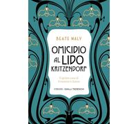 Libri Maly Beate - Morte Al Lido Kritzendorf. Il Quinto Caso Di Ernestine E Anton