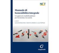 Libri Manuale Di Sostenibilita Integrale. Un Approccio Multidisciplinare Per L'economia E La Societa
