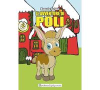 Libri Manuela Corbani - Le Avventure Di Poli
