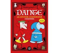 Libri Marcello Toninelli - Dante. La Divina Commedia A Fumetti