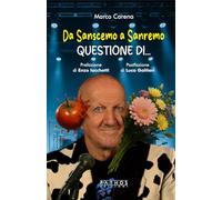 Libri Marco Carena - Da Sanscemo A Sanremo. Questione Di...