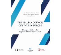 Libri Maruotti Luigi / Volpe Carmine / Neri Vincenzo - The Italian Council Of State In Europe. Dialogue With The Other Supreme Administrative Courts