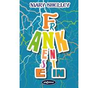 Libri Mary Shelley - Frankenstein