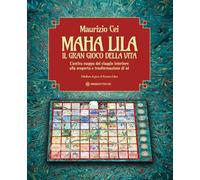 Libri Maurizio Cei - Maha Lila. Il Gran Gioco Della Vita. L'antica Mappa Del Viaggio Interiore Alla Scoperta E Trasformazione Di Se. Con Tabellone Ripiegabi