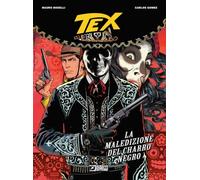 Libri Mauro Boselli - Tex. La Maledizione Del Charro Negro