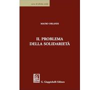 Libri Mauro Orlandi - Il Problema Della Solidarieta