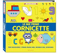 Libri Mie Prime Cornicette. I Quaderni Della Maestra. Ediz. A Colori (Le)